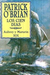 Libro: Aubrey y Maturin - 19 Los cien días - Patrick O'Brian