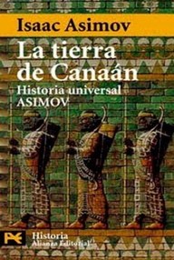 Libro: HUA, Historia Universal Asimov - 02 La Tierra de Canaán - Asimov, Isaac