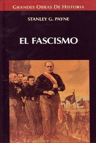 Libro: El fascismo - Payne, Stanley G.