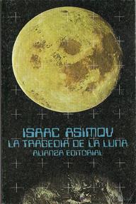 Libro: La tragedia de la Luna - Asimov, Isaac