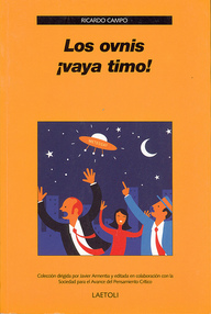 Libro: Los OVNIS ¡vaya timo! - Pérez Campo, Ricardo