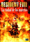 Resident Evil - 03 La ciudad de los muertos