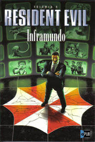 Libro: Resident Evil - 04 Inframundo - Stephani Danelle Perry