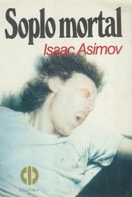 Libro: Soplo mortal - Asimov, Isaac