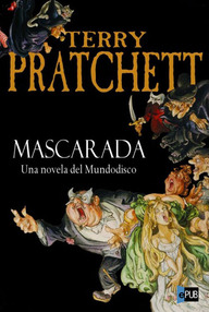 Libro: Mundodisco - 18 Mascarada - Pratchett, Terry
