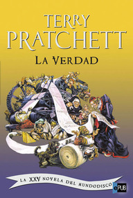 Libro: Mundodisco - 25 La Verdad - Pratchett, Terry
