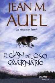Libro: Los hijos de la tierra - 01 El Clan del Oso Cavernario - Auel, Jean M.