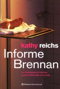 Libro: Dra Brennan - 04 Informe Brennan - Reichs, Kathy