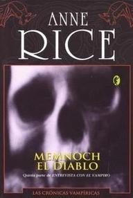 Libro: Crónicas Vampíricas - 05 Memnoch el Diablo - Rice, Anne