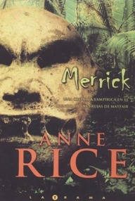 Libro: Crónicas Vampíricas - 07 Merrick - Rice, Anne
