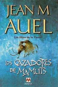 Libro: Los hijos de la tierra - 03 Los cazadores de Mamuts - Auel, Jean M.