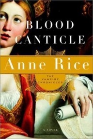 Libro: Crónicas Vampíricas - 10 Cántico de Sangre - Rice, Anne