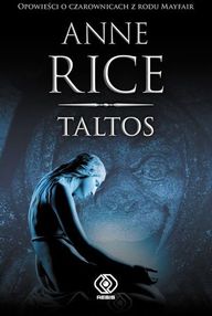 Libro: Las Brujas de Mayfair - 03 Taltos - Rice, Anne