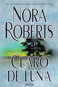 Libro: Claro de luna - Roberts, Nora (J. D. Robb)