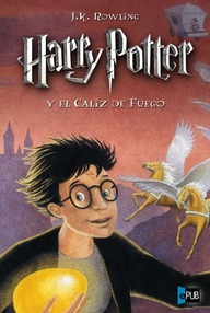 Libro: Harry Potter - 04 Harry Potter y el Cáliz de Fuego - Rowling, J. K.