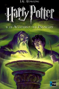 Libro: Harry Potter - 06 Harry Potter y el Misterio del Príncipe - Rowling, J. K.