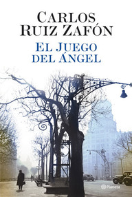 Libro: El Juego del Ángel - Ruiz Zafón, Carlos