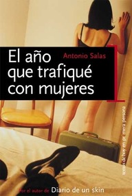 Libro: El año que trafiqué con mujeres - Salas, Antonio