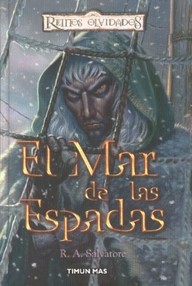 Libro: Reinos Olvidados: Sendas de tinieblas - 04 El Mar de las Espadas - Salvatore R.A.