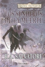 Libro: Reinos Olvidados: Las espadas del cazador - 02 Los Senderos de la Muerte - Salvatore R.A.