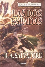 Libro: Reinos Olvidados: Las espadas del cazador - 03 Las dos Espadas - Salvatore R.A.