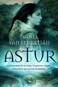 Libro: Serie Visigoda - 01 Astur - San Sebastián, Isabel