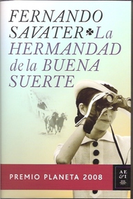 Libro: La hermandad de la buena suerte - Savater, Fernando