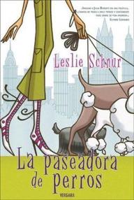 Libro: La paseadora de perros - Schnur, Leslie