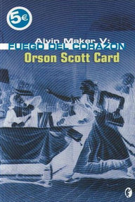Libro: Alvin Maker - 05 Fuego del Corazón - Scott Card, Orson