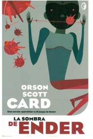 Libro: La Saga de Ender - 05 La sombra de Ender - Scott Card, Orson