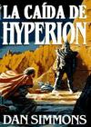 Los cantos de Hyperion - 02 La caída de Hyperion