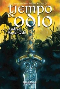 Libro: Geralt de Rivia - 04 Tiempo de Odio - Sapkowski, Andrzej