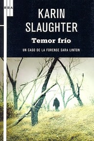 Libro: Grant County - 03 Temor frío - Slaughter, Karin