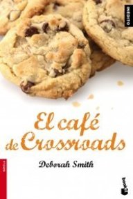 Libro: El café de Crossroads - Smith, Deborah