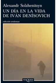 Libro: Un dia en la vida de Iván Denisovich - Solzhenitsyn, Aleksandr