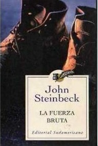 Libro: La fuerza bruta (De ratones y hombres) - Steinbeck, John