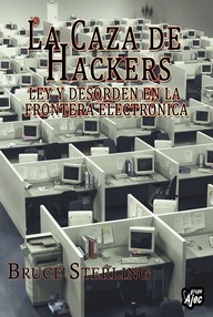 Libro: La Caza de Hackers - Sterling, Bruce
