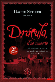 Libro: Drácula, el no muerto - Stoker, Dacre y Holt, Ian