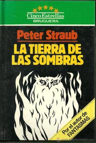 Libro: La tierra de las sombras - Straub, Peter