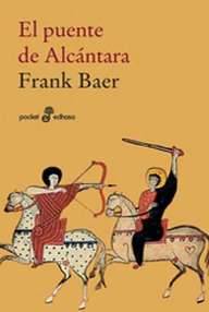 Libro: El puente de Alcántara Tomo 1 - Baer, Frank