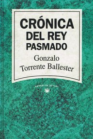 Libro: Crónica del rey pasmado - Torrente Ballester, Gonzalo