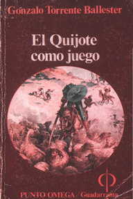 Libro: El Quijote como juego - Torrente Ballester, Gonzalo