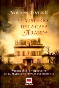 Libro: Víctor Ros - 01 El misterio de la casa Aranda - Tristante, Jerónimo