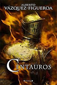 Libro: Centauros - Vázquez-Figueroa, Alberto