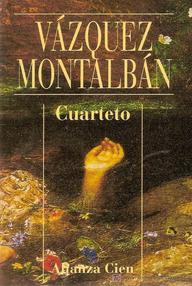 Libro: Cuarteto - Vázquez Montalbán, Manuel