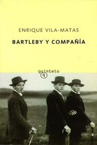 Libro: Bartleby y compañía - Vila-Matas, Enrique