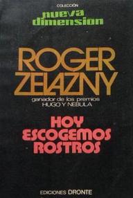 Libro: Hoy escogemos rostros - Zelazny, Roger