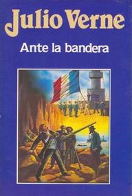 Libro: Ante la bandera - Julio Verne