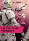 Fuerza de Defensa Colonial - 03 La Colonia Perdida