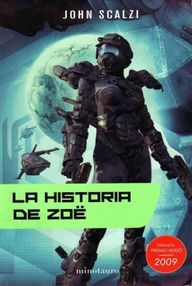 Libro: Fuerza de Defensa Colonial - 04 La historia de Zoë - John Scalzi